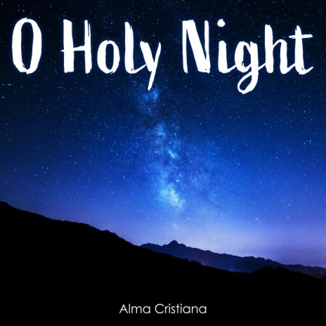 O Holy Night | Boomplay Music