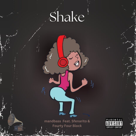 Shake ft. Sfenarito & Fourty Four Block | Boomplay Music