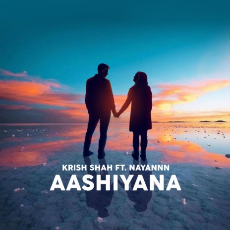 Aashiyana ft. NAYANNN | Boomplay Music