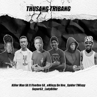 THUSANG THIBANG