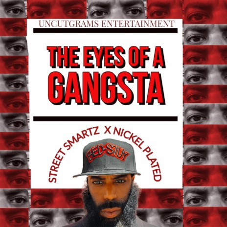 The Eyes Of A Gangsta ft. Nickel Plated | Boomplay Music