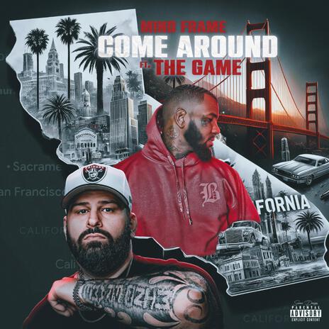 Come Around ft. The Game | Boomplay Music