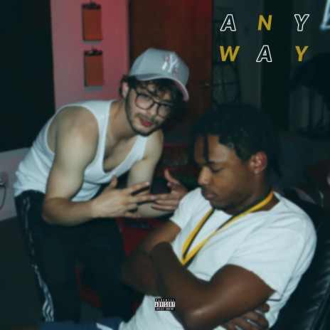 Anyway ft. bubba wym | Boomplay Music