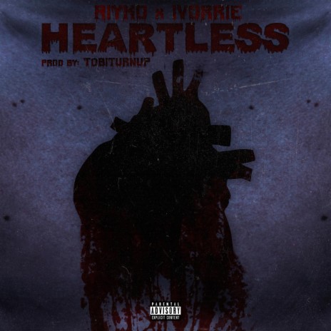 Heartless ft. Ivorrie