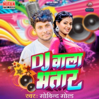 Dj Wala Bhatar