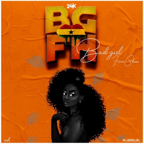 Bad Girl From Ghana (BGFH) | Boomplay Music