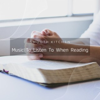 Music To Listen To When Reading