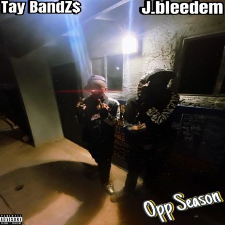 Opp season ft. J.bleedem | Boomplay Music