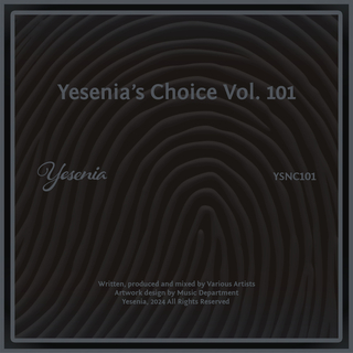 Yesenia's Choice, Vol. 101