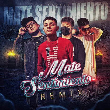 Mate Sentimiento (Remix) ft. Braandonandress, Vichoking & Jhey H | Boomplay Music