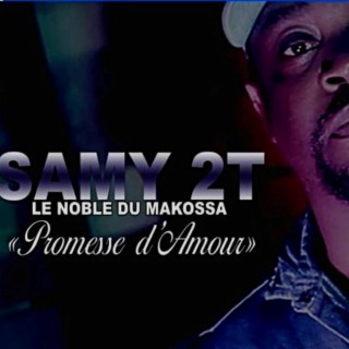 SAMY 2T "Le Noble Du Makossa"