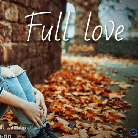 Full love | Boomplay Music