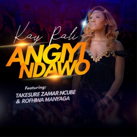 Angiyi Ndawo ft. Takesure Zamar Ncube & Rofhiwa Manyaga