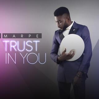 Trust in You lyrics | Boomplay Music