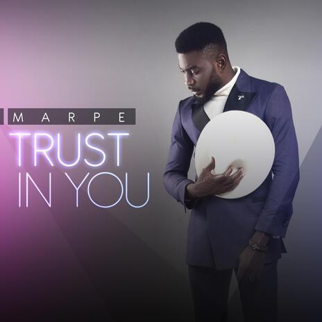 Trust in You | Boomplay Music