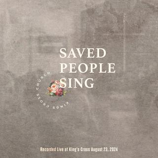 Saved People Sing