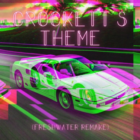Crockett's Theme | Boomplay Music