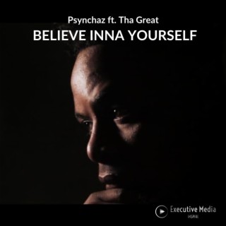 Believe Inna Yourself ft. Tha Great lyrics | Boomplay Music