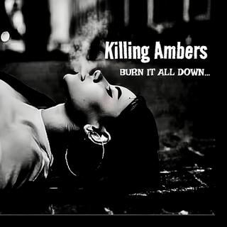 Killing Ambers