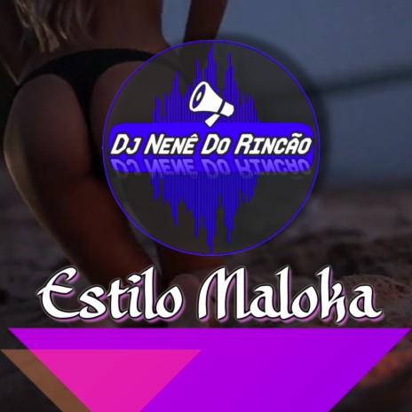 Estilo Maloka | Boomplay Music