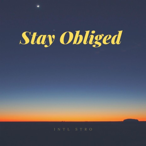 Stay Obliged