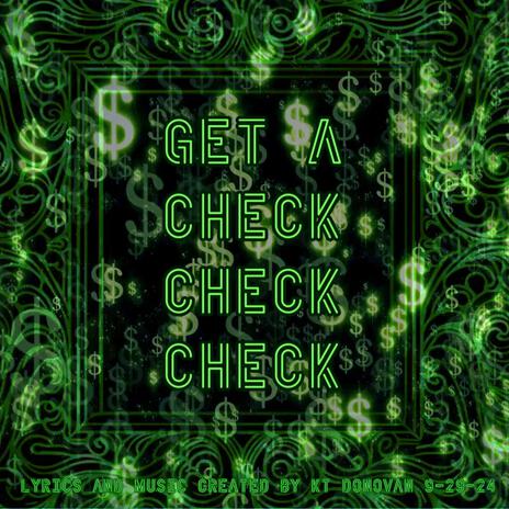 Get a Check Check Check | Boomplay Music