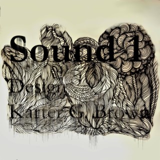 Sound 1: Design