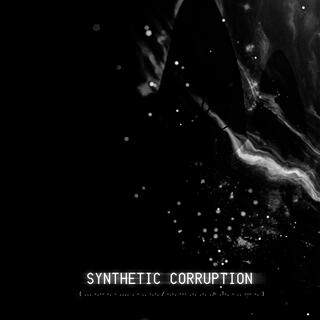 SYNTHETIC CORRUPTION