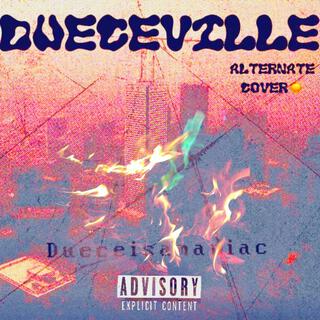 Dueceville