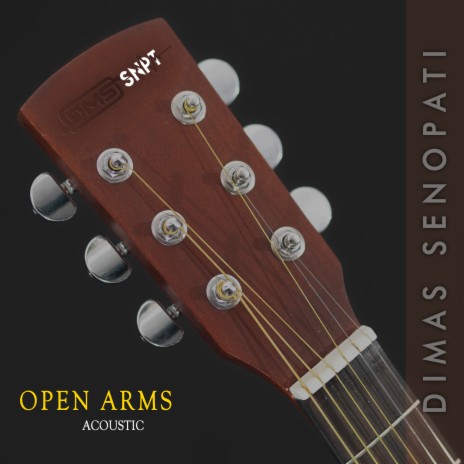 Open Arms (Acoustic) | Boomplay Music