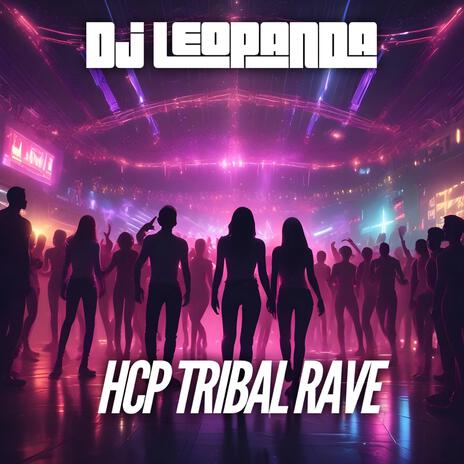 HCP Tribal Rave