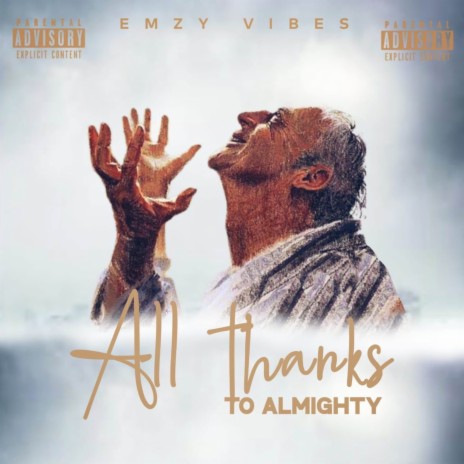 All Thanks to Almighty | Boomplay Music