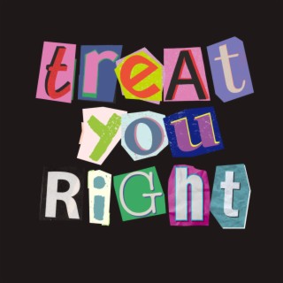 Treat You Right EP