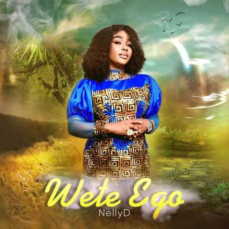 Wete Ego | Boomplay Music