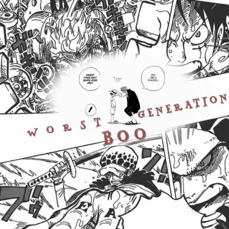 Worst Generation | Boomplay Music