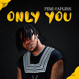 Only You lyrics | Boomplay Music