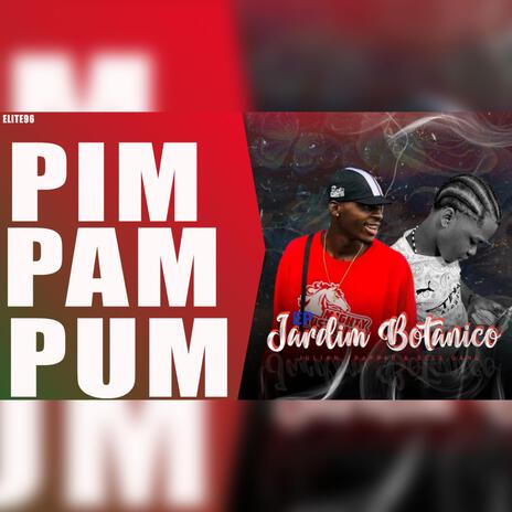 PIM PAM PUM ft. Elite96 | Boomplay Music