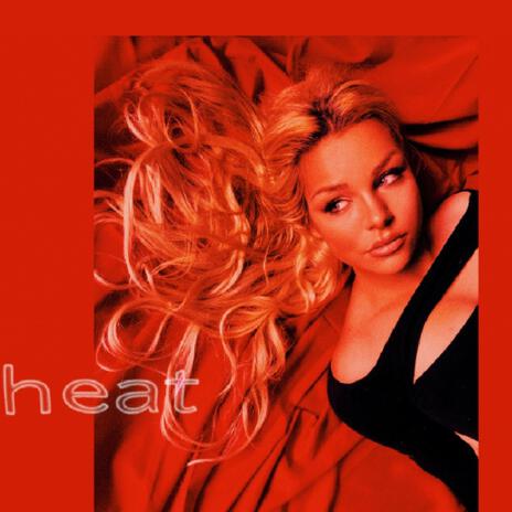 HEAT | Boomplay Music