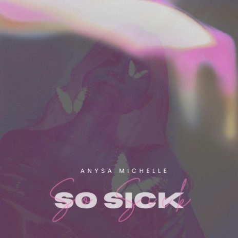 So Sick | Boomplay Music