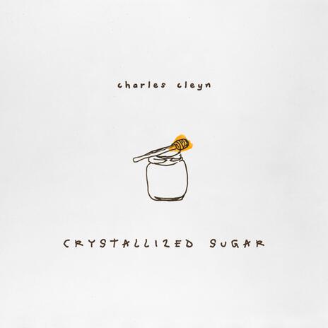 Crystallized Sugar | Boomplay Music