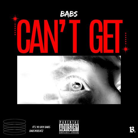 Can't Get | Boomplay Music