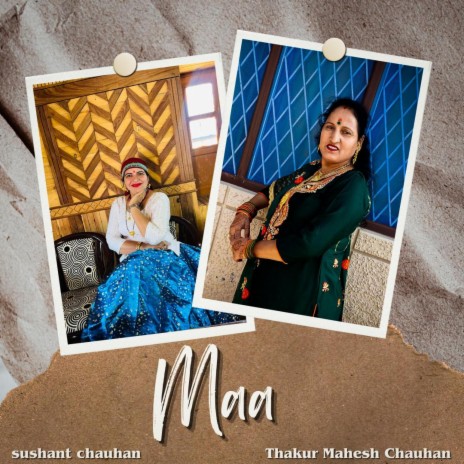 Maa ft. Sushant Chauhan | Boomplay Music