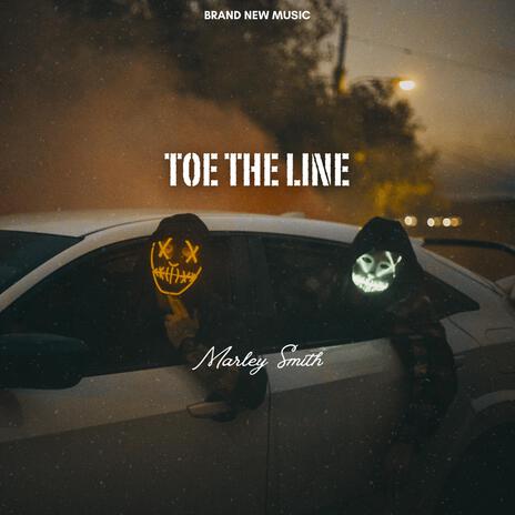 Toe The Line