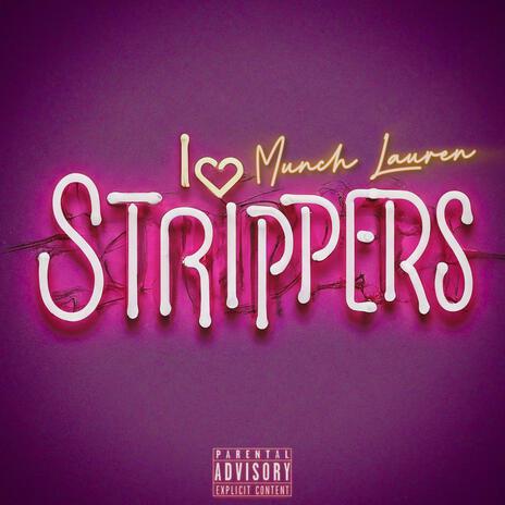 I Luv Strippers | Boomplay Music