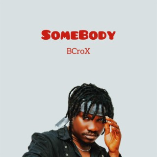 Somebody