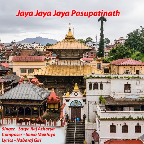 Jaya Jaya Jaya Pashupatinath | Boomplay Music