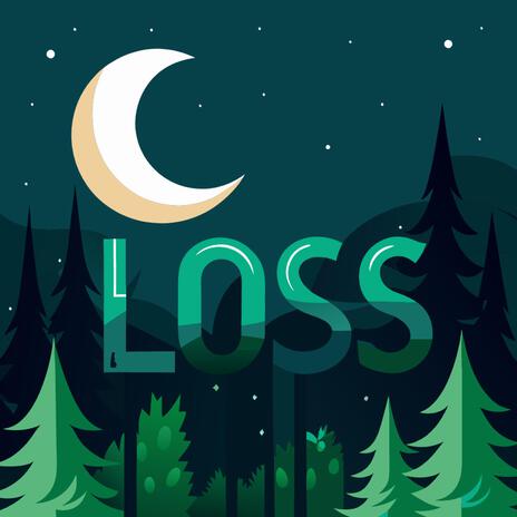 Loss | Boomplay Music