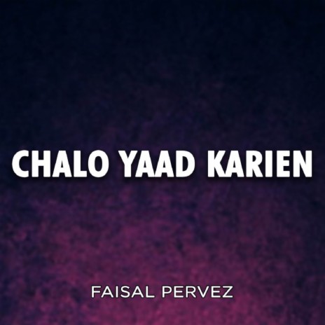 Chalo Yaad Karien | Boomplay Music