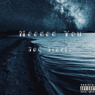 Needed You