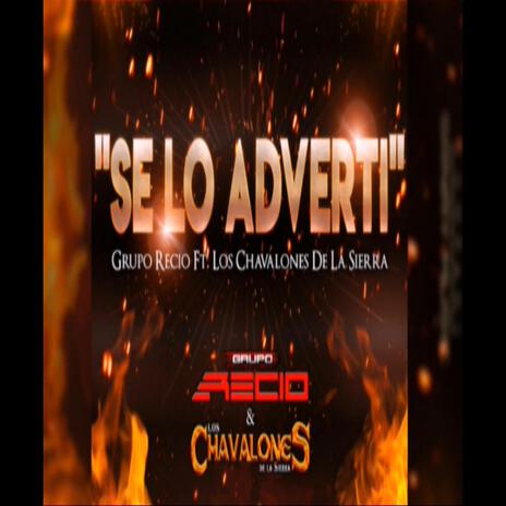 Se Lo Advertí | Boomplay Music